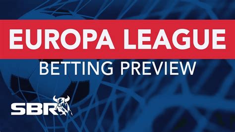 Europa League Betting Odds & Fixtures, Football Europe .